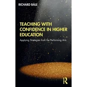 Teaching with Confidence in Higher Education