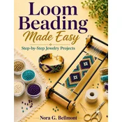 Loom Beading Made Easy