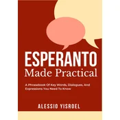 ESPERANTO MADE PRACTICAL