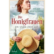 Die Honigfrauen - Ein Sturm zieht auf
