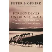 Foreign Devils on the Silk Road