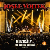 Josef Vojtek - Muzikály...Tak Trochu Rockově 2 (Duety) (CD)