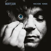 Bertier - Machine Ronde (LP)