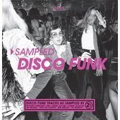 Various Artists - Sampled Disco Funk (2 LP)