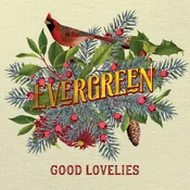 The Good Lovelies - Evergreen (Reissue) (Mint Green Coloured) (LP)
