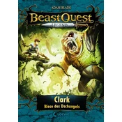 Beast Quest Legend 8 - Clark, Riese des Dschungels