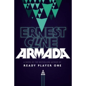 Ernest Cline - Armada