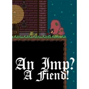 An Imp? A Fiend!
