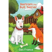 Bertram the Bull Terrier