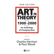 Art in Theory 1900-2000 - An Anthology of Changing Ideas 2e