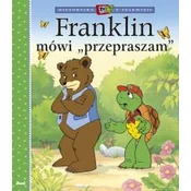 Historyjka z telewizji. Franklin mówi przepraszam