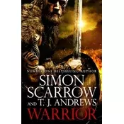 Warrior: The epic story of Caratacus, warrior Briton and enemy of the Roman Empire…