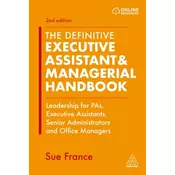 The Definitive Executive Assistant & Managerial Handbook