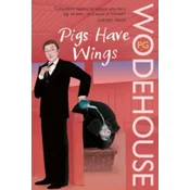 Pigs Have Wings