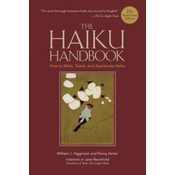 Haiku Handbook -25th Anniversary Edition, The: How To Write, Teach, And Appreciate Haiku