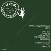 Various Artists - Speedy Wunderground Vol. 6 (LP)