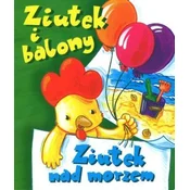 Ziutek i balony. Ziutek nad morzem