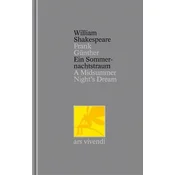 Ein Sommernachtstraum. A Midsummer Nights Dream
