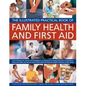 Illustrated Practical Book of Family Health & First Aid
