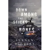 Down Among The Sticks And Bones