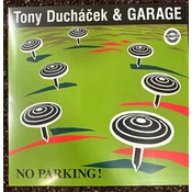 Tony Ducháček & Garage - No Parking! (Remastered) (30th Anniversary Edition) (2 LP)