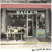 Bailen - Thrilled To Be Here (LP)