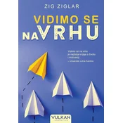 Vidimo se na vrhu - Zig Ziglar