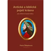 Antické a biblické pojetí krásna