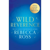 Wild Reverence