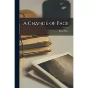 A Change of Pace