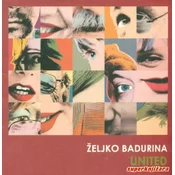 ŽELJKO BADURINA - UNITED