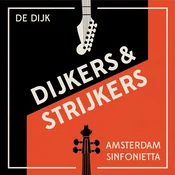 De Dijk & Amsterdam Sinfonietta - Dijkers & Strijkers (2 LP)