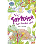 Storyworlds Bridges Stage 10 Why Tortoise Has a Cracked Shell (single)