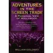 Adventures In The Screen Trade