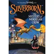 Silverborn: The Mystery of Morrigan Crow