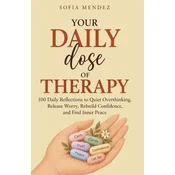 Your Daily Dose of Therapy