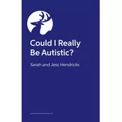 Could I Really Be Autistic?