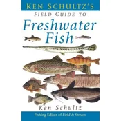 Ken Schultzs Field Guide to Freshwater Fish