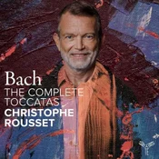 BACH J.S.:THE COMPLETE TOCCATAS/CHRISTOPHE ROUSSET