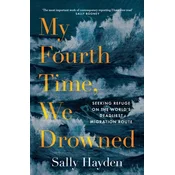 My Fourth Time, We Drowned