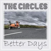 The Circles - Better Days (Limited Edition) (7)