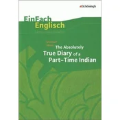 Sherman Alexie: The Absolutely True Diary of a Part-Time Indian
