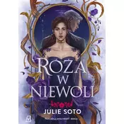 Róża w niewoli
