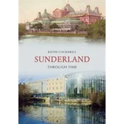 Sunderland Through Time