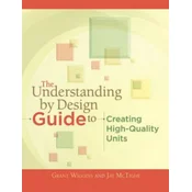 The Understanding by Design Guide to Creating High-Quality Units
