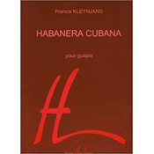 KLEYNJANS:HABANERA CUBANA GUITAR
