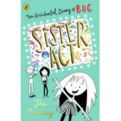 Accidental Diary of B.U.G.: Sister Act