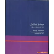 MAGIJA UMETNOSTI - protagonisti slovenske sodobne umetnosti 1968-2013) - DIE MAGIE DER KUNST - THE MAGIC OF ART