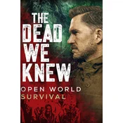 THE DEAD WE KNEW: Open World Survival Steam Key (PC) GLOBAL