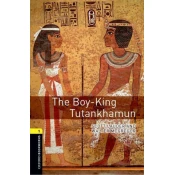Oxford Bookworms Library: Level 1:: The Boy-King Tutankhamun